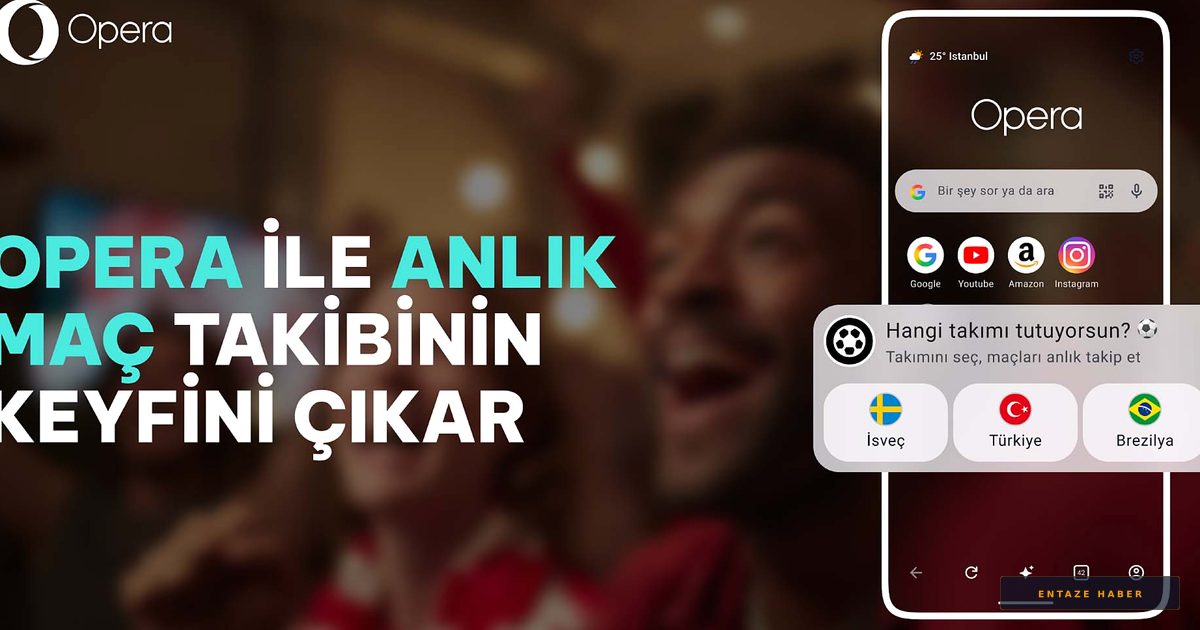 Futbol Tutkunlarına Müjde: Opera Android Tarayıcısını Turnuvaya Hazırladı