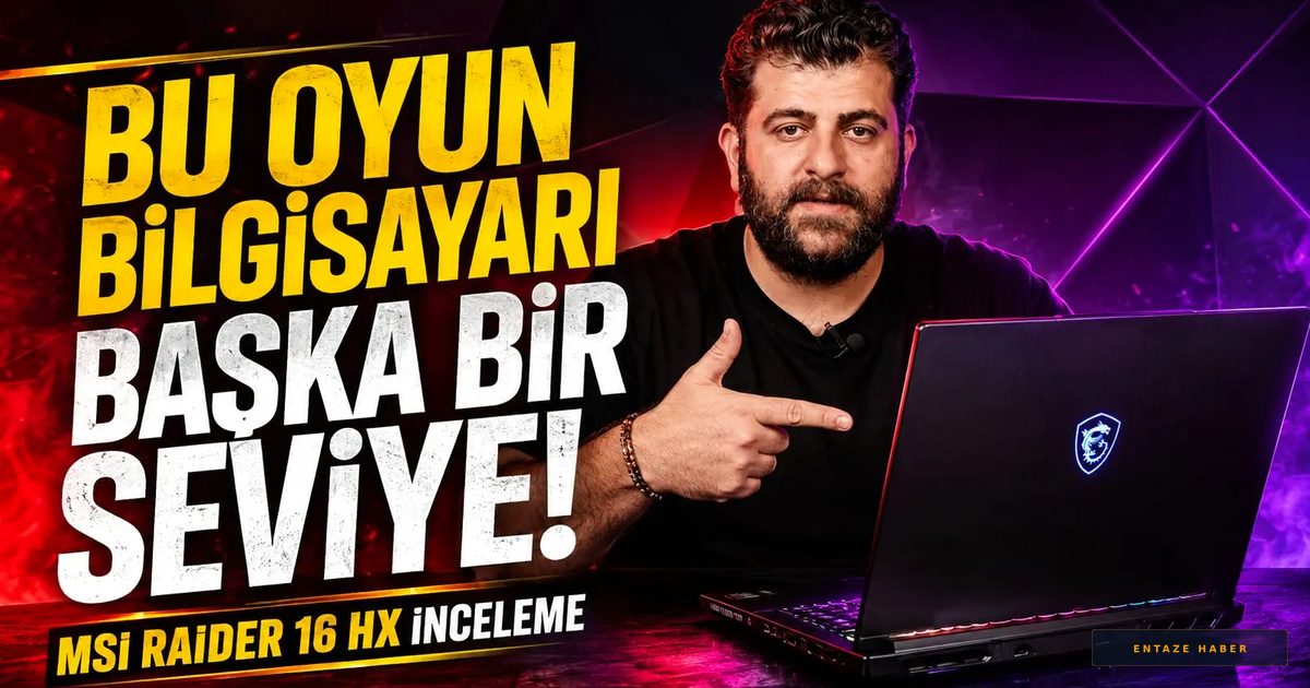 MSI Raider 16 HX İncelemesi: Yapay Zeka ve Oyun Performansında Zirve