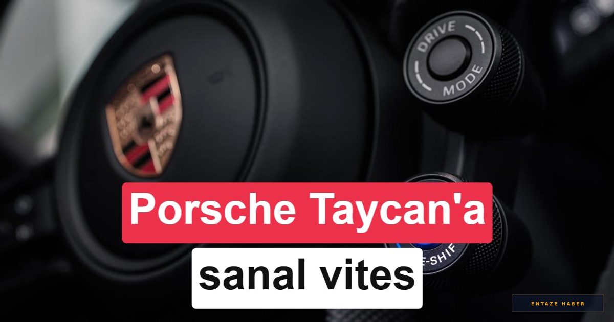 Porsche Taycan'da Devrim: Sanal 8 İleri Vites ile Sürüş Dinamikleri Yeniden Tanımlanıyor