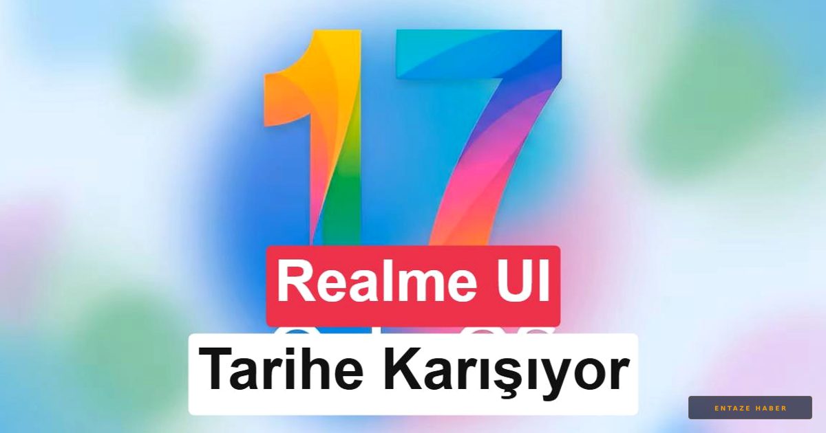Realme UI Dönemi Kapanıyor: Akıllı Telefonlarda ColorOS 17 Devri Başlıyor