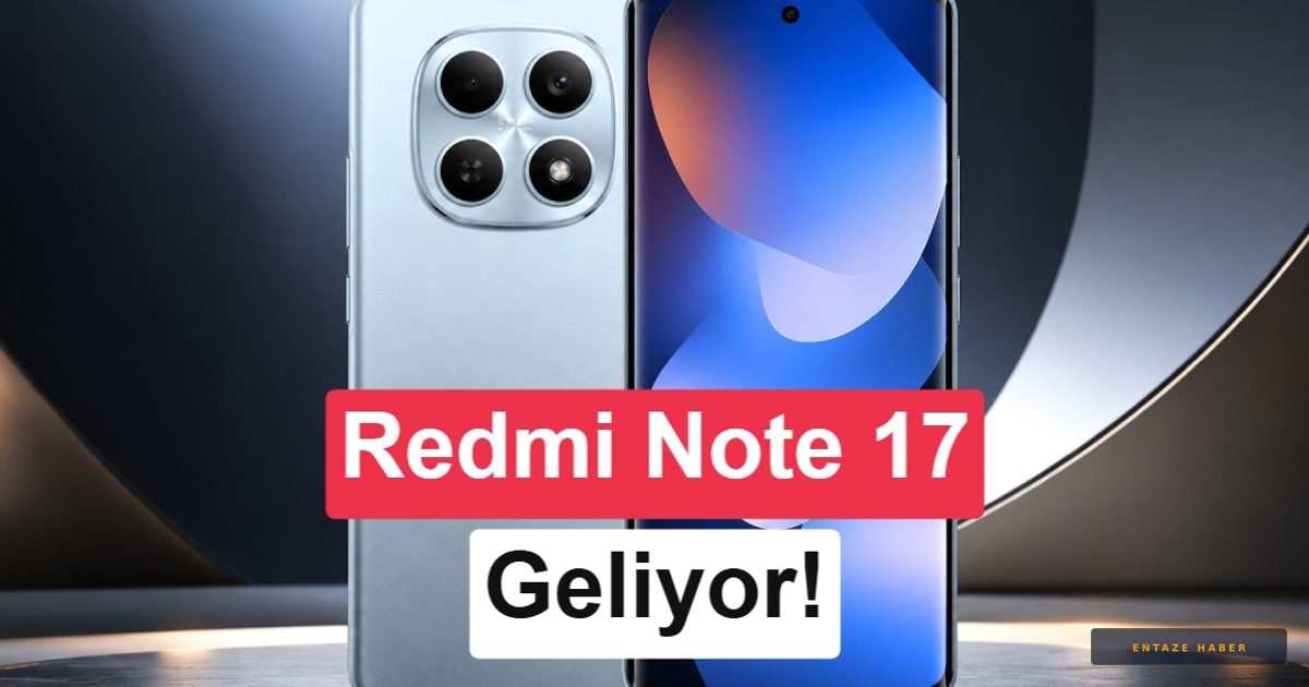 Xiaomi'den Dev Rekor: Redmi Note 17 Serisi Geliyor!