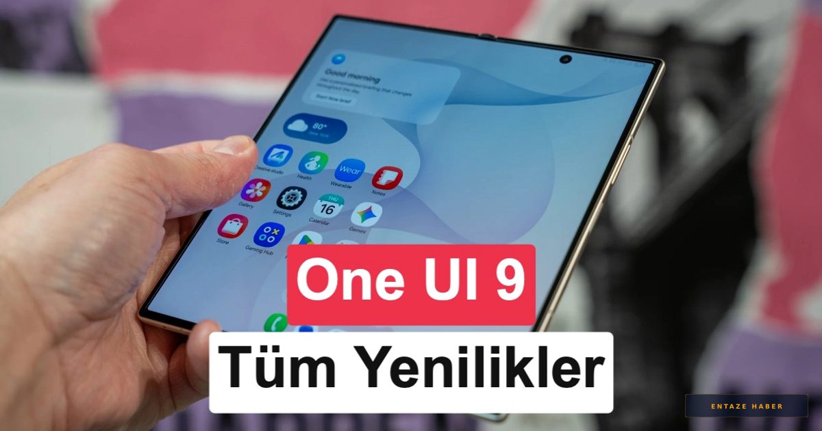 Samsung One UI 9 Devrimi: Galaxy Z Fold 8 ve Flip 8'e Gelen Yenilikler