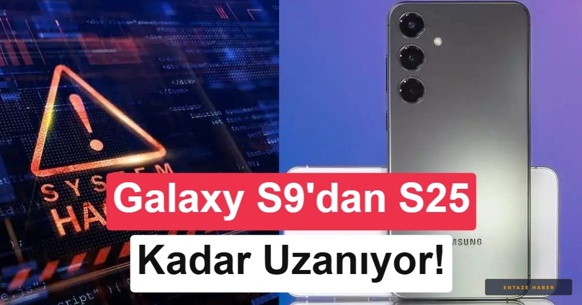 Samsung Kullanıcılarını Bekleyen Büyük Tehlike: 8 Yıllık Güvenlik Açığı Galaxy S9'dan S25'e Kadar Herkesi Etkiliyor