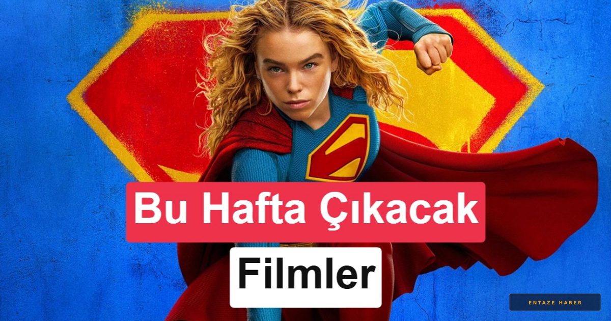 Sinemada 26 Haziran Fırtınası: Supergirl ve Enola Holmes 3 Vizyonda