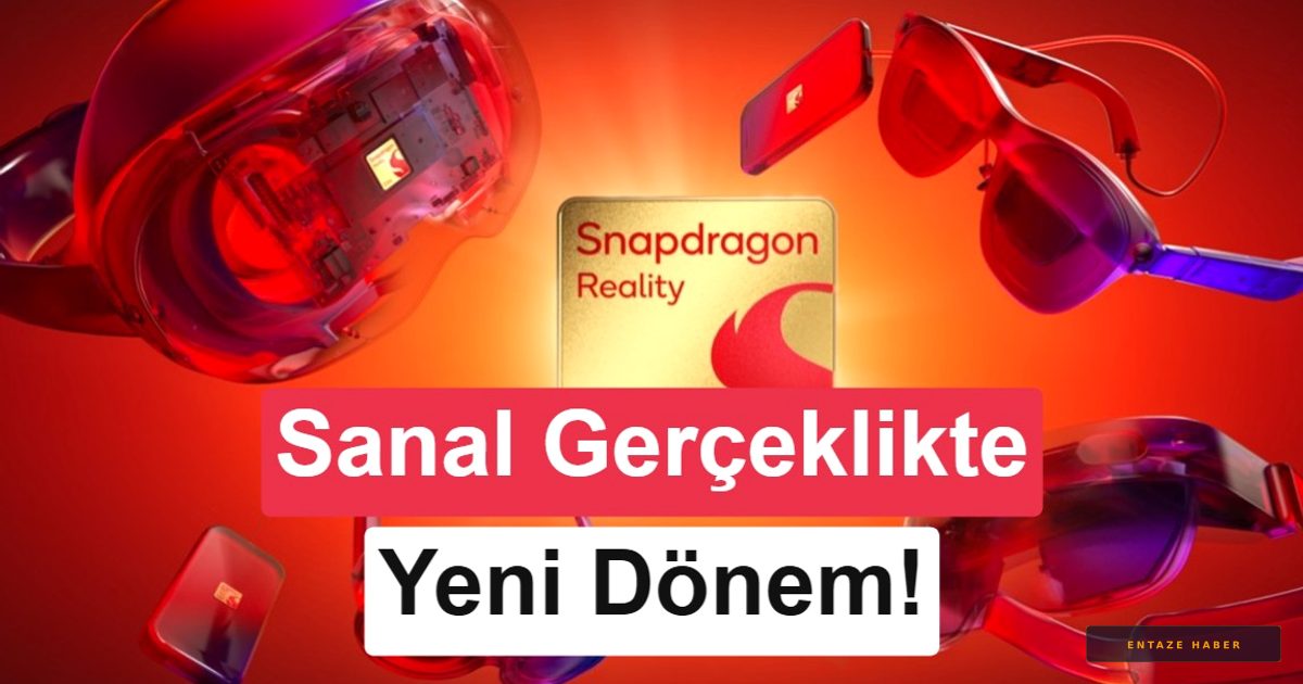 Qualcomm’dan XR Devrimi: Snapdragon Reality Elite 9K Çözünürlükle Geliyor