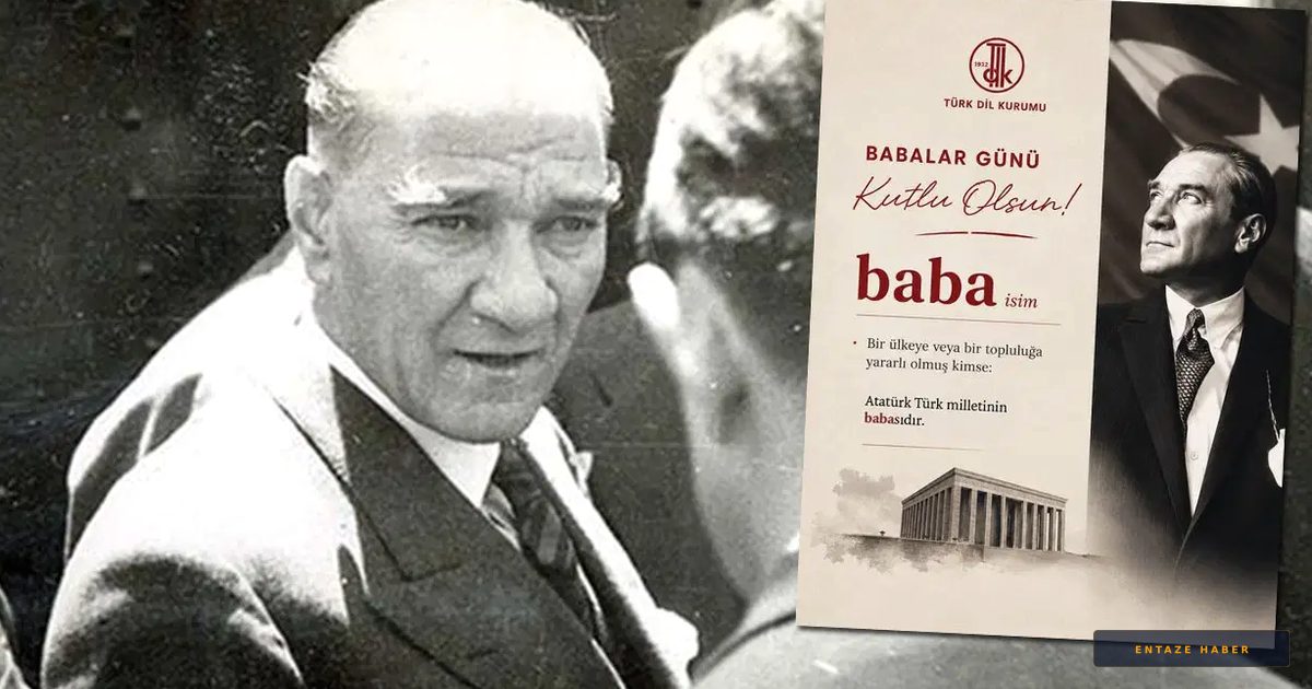 TDK’dan Babalar Günü’nde ‘Atatürk’ Sansürü: Paylaşım Sessizce Silindi