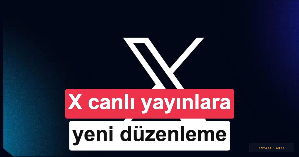 X Platformunda Canlı Yayın Deneyimi Baştan Aşağı Yenilendi