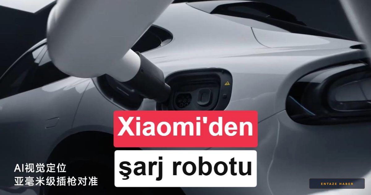 Xiaomi’den Devrim: Elektrikli Araçlara Robotik Şarj Dönemi Başlıyor