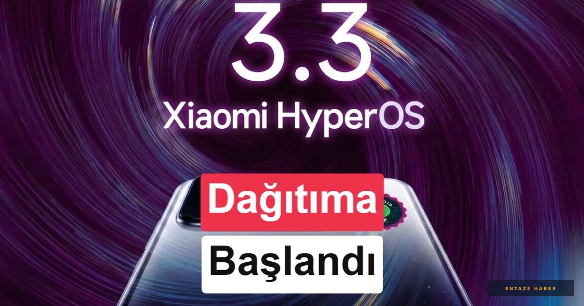 Xiaomi HyperOS 3.3 Yayında: Android 17 Tabanlı Güncelleme Neler Sunuyor?