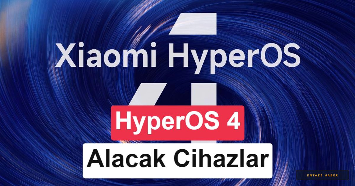 Xiaomi HyperOS 4 Sızdı: Android 17 ile Gelecek Güncelleme Listesi Belli Oldu