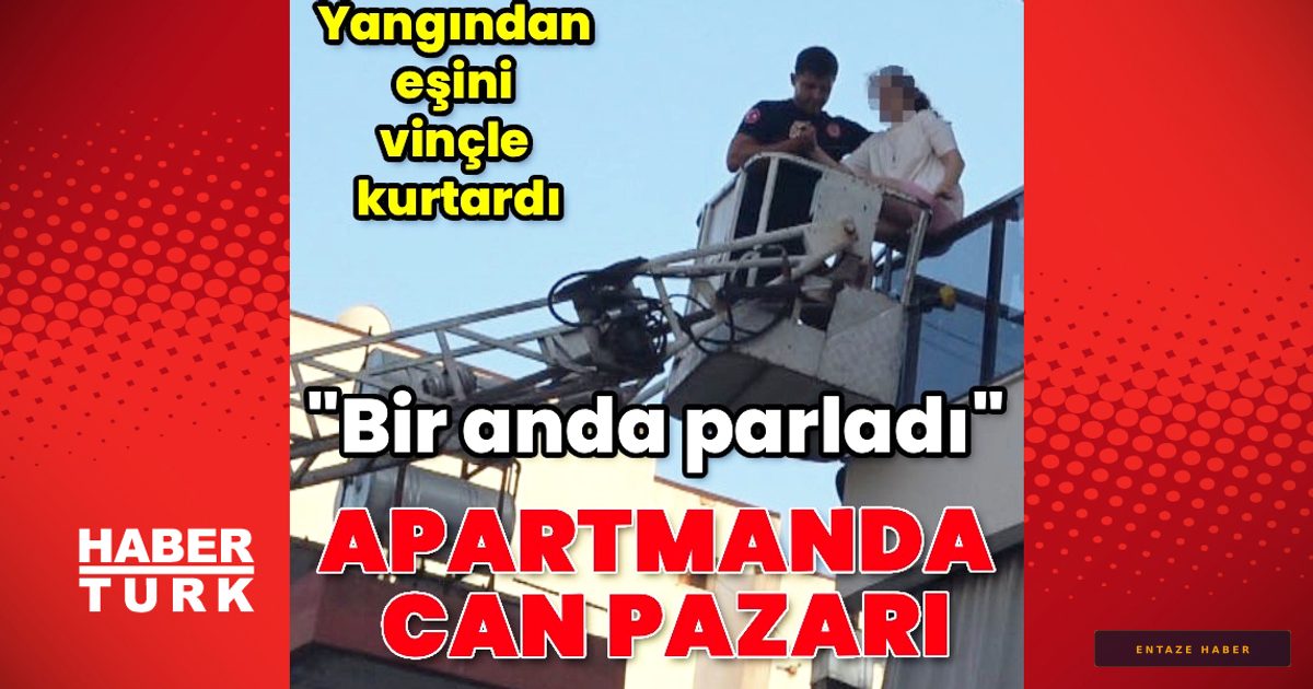 Antalya'da Korku Dolu Anlar: Yangında Mahsur Kalan Eşini Vinçle Kurtardı!