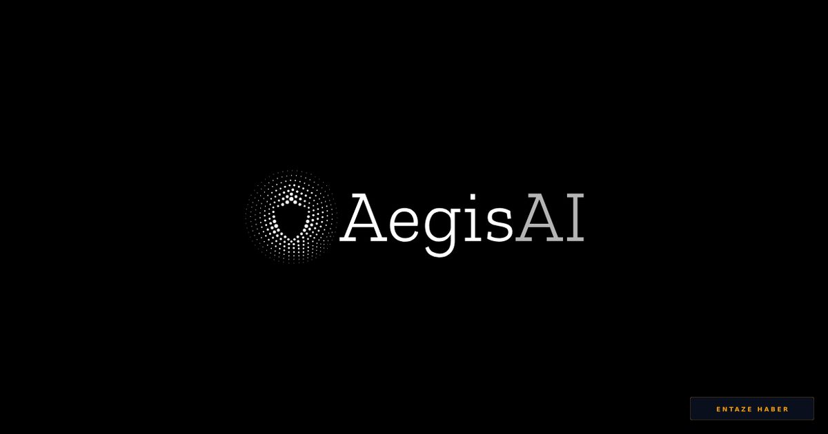 Siber Tehditlere Karşı 36 Milyon Dolarlık Kalkan: AegisAI Yatırım Turunu Tamamladı