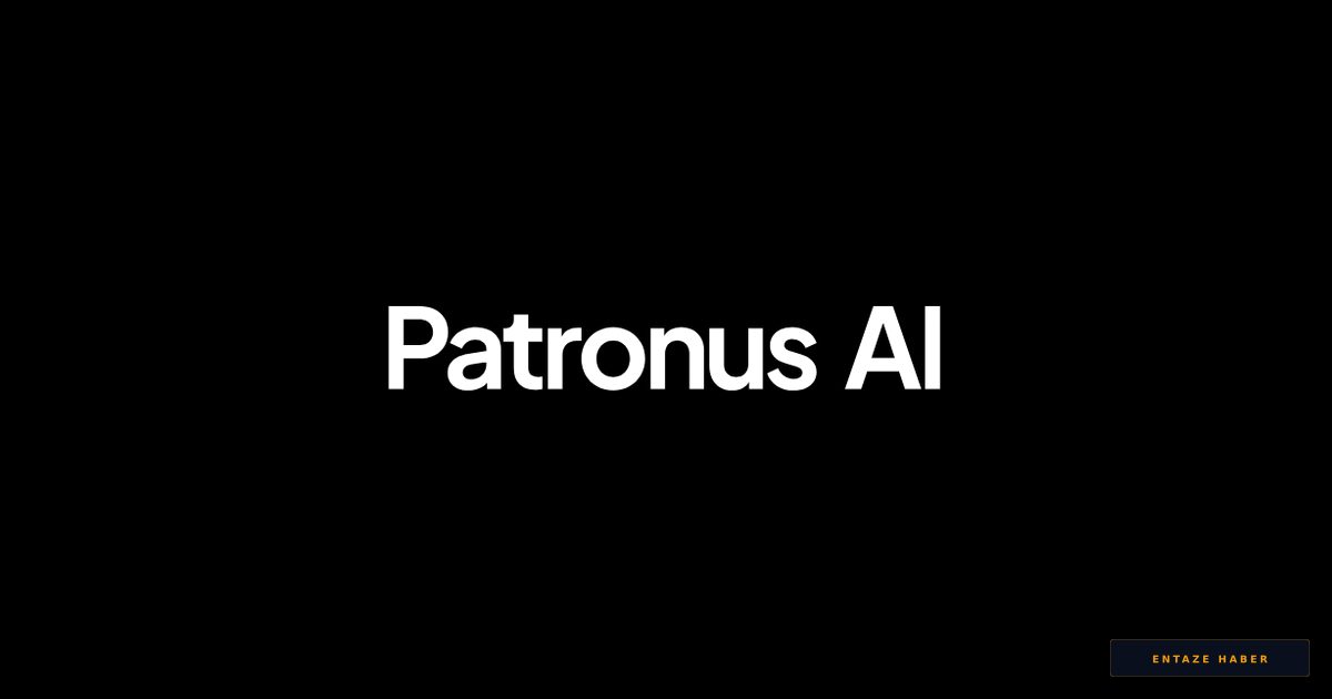 Yapay Zekanın Yeni Güvenlik Kalkanı Patronus AI 50 Milyon Dolar Yatırım Aldı