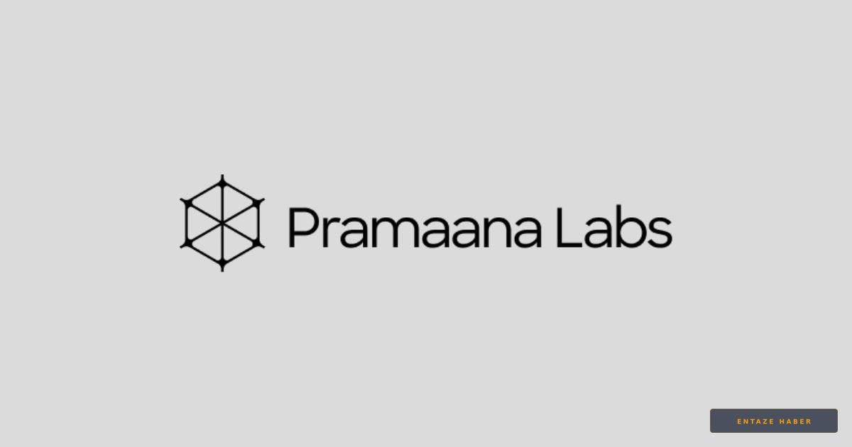Yapay Zekada Güven Dönemi: Pramaana Labs 27 Milyon Dolarlık Yatırımla Sahneye Çıktı