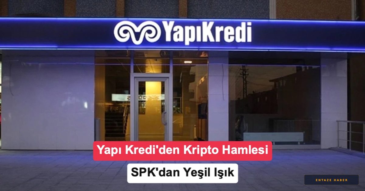 Yapı Kredi’den Dev Kripto Atılımı: SPK’dan Onay Çıktı