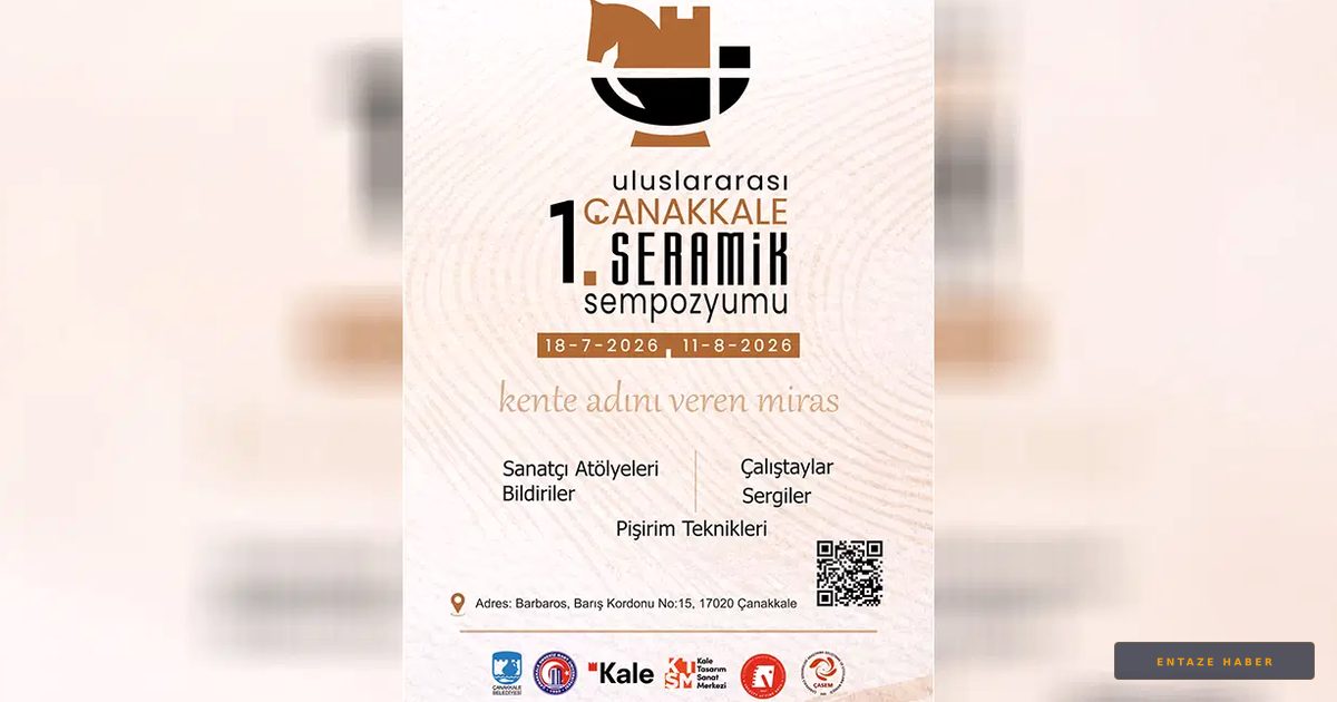 Çanakkale Seramik Sanatında Küresel Buluşma: 1. Uluslararası Sempozyum Başladı
